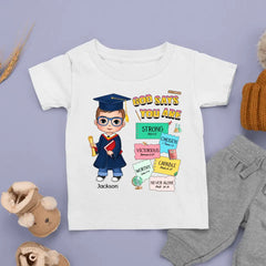 Graduation God Says I Am Kid T Shirt