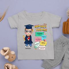 Graduation God Says I Am Kid T Shirt