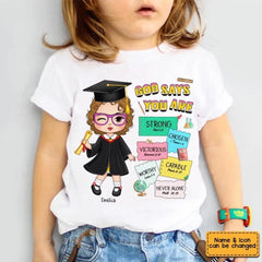 Graduation God Says I Am Kid T Shirt