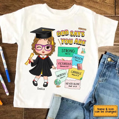 Graduation God Says I Am Kid T Shirt