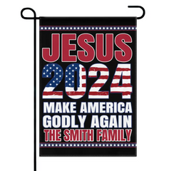 Jesus 2024 Make America Godly Again Garden Flag, Believers of God Faith