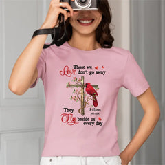 Personalized Shirt - Those We Love Don‘t Go Away