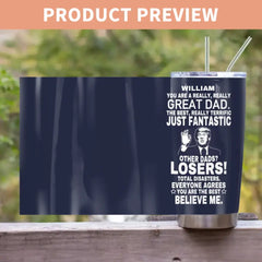 Personalized Tumbler - You Are The Best Dad