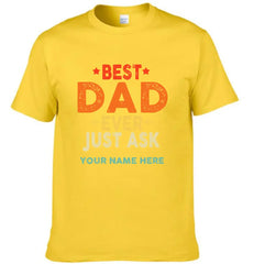 Personalized Best Dad Ever Just Ask Kids Name Shirt, Father's Day Gift for Him