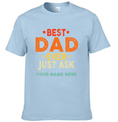 Personalized Best Dad Ever Just Ask Kids Name Shirt, Father's Day Gift for Him