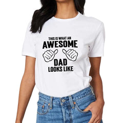 AWESOME DAD T-Shirt - This Is What An Dad Looks Like