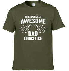 AWESOME DAD T-Shirt - This Is What An Dad Looks Like