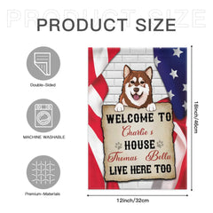 Personalized Garden Flag - Welcome To The Dog House, Decoration For Dog Lovers