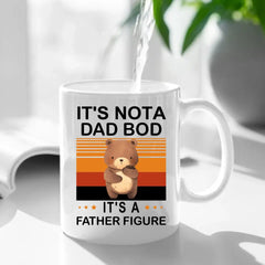 'It's Not a Dad BOD, It's a Father Figure' Dad Mug, Dad Birthday Gifts