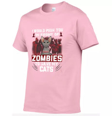 I Would Push You in Front of a Zombie to Save My Cat - Personalized Halloween T-Shirt