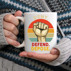 Deny,Depose,Defend Classic Colorways Mug - Gifts For Friend,Family,Colleagues