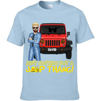 Personalized Ain't Nothing But A Jeep Thang Jeep Lovers T-shirt - Joliny