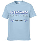 I Graduated - Customized Graduation-themed Clothing - The Commemorative Gifts for the Graduates - Joliny