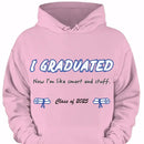 I Graduated - Customized Graduation-themed Clothing - The Commemorative Gifts for the Graduates - Joliny
