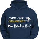 I Came,I Saw,I Graduated - Customized Graduation-themed Clothing - The Commemorative Gifts for the Graduates - Joliny