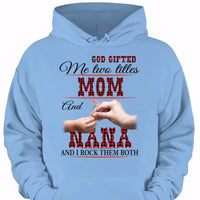 Mom And Gigi - I Rock Them Both - T shirt - Joliny