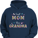 First Mom Now Grandma Floral - Personalized Clothes - Gifts for Family - Joliny