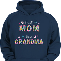 First Mom Now Grandma Floral - Personalized Clothes - Gifts for Family - Joliny