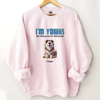 We're Yours No Returns Or Refunds - Personalized Clothing - Joliny