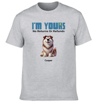 We're Yours No Returns Or Refunds - Personalized Clothing - Joliny