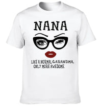 Nana - Like Normal Grandma Only More Awesome Classic Clothes - Joliny