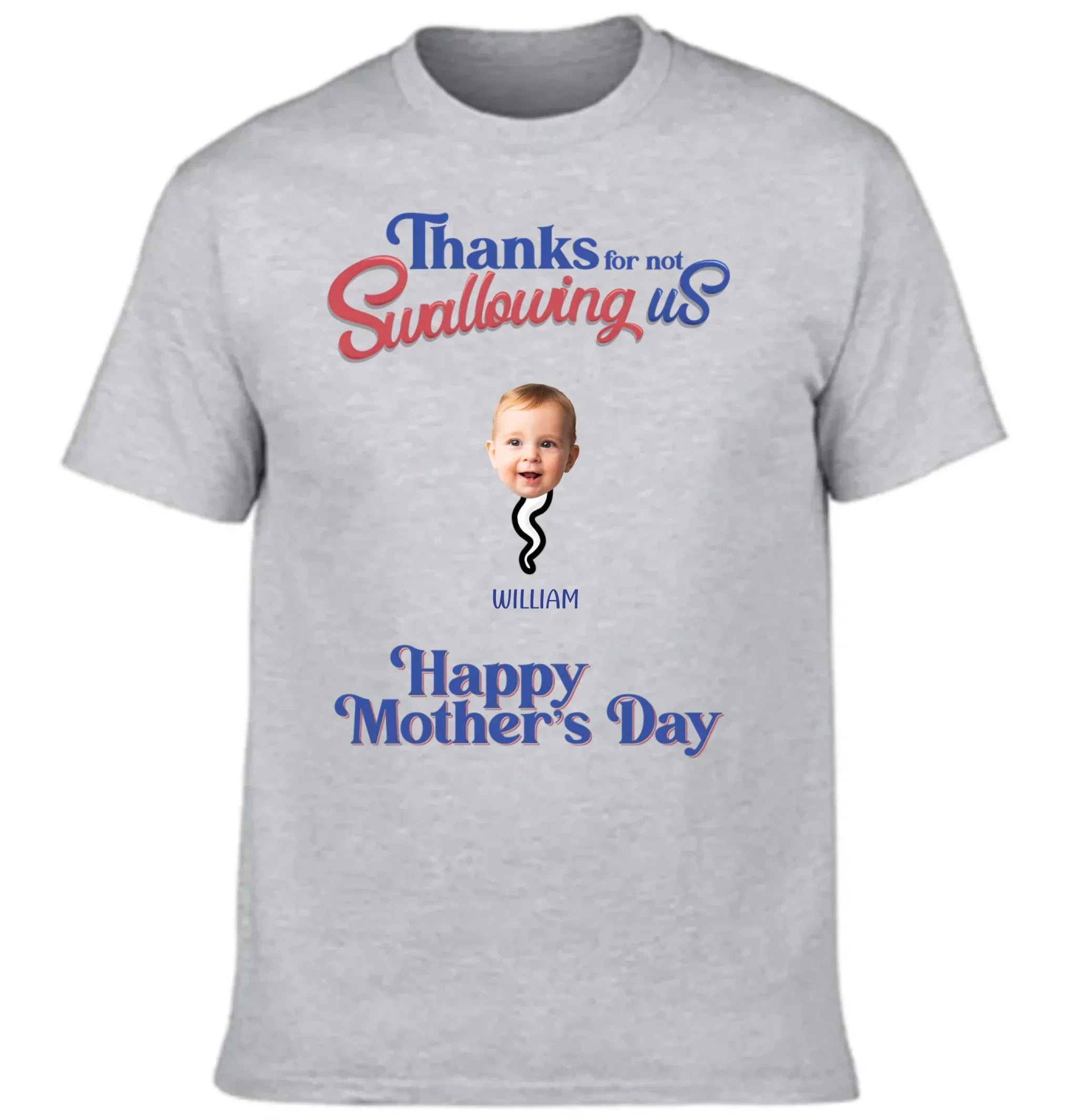 Thanks For Not Swallowing Us - Clothes with Personalized Names and Photos - Funny Gift For Mom