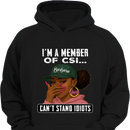 I Am A Member Of CSI - Personalized 2D Unisex T-shirt - Joliny