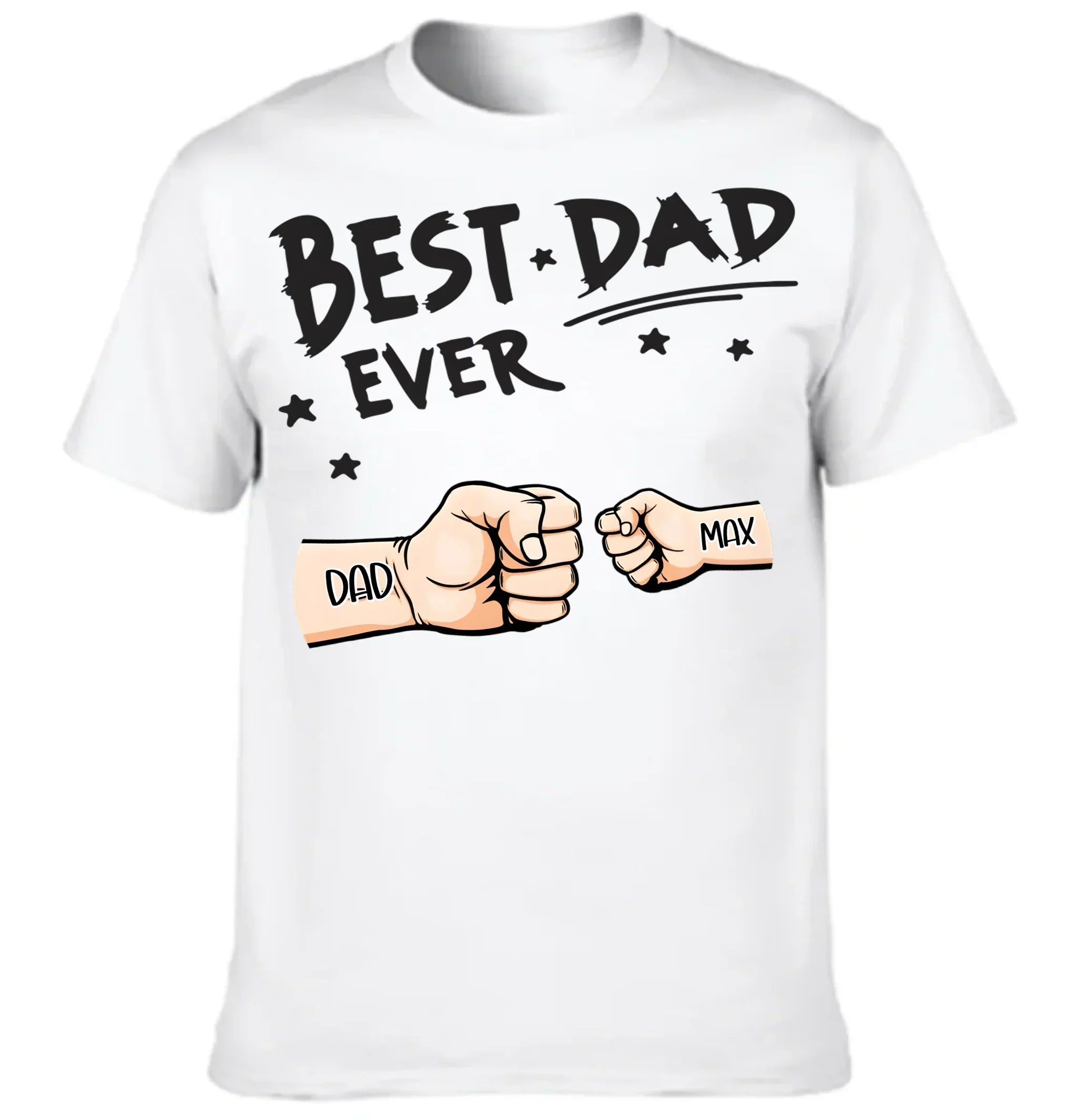 Best Dad Ever Fist Bump - Personalized Father Clothes