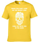 When You Can't Look On The Bright Side Dogs Will Sit With You In The Dark - Clothing Gift - Joliny