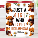 Just A Girl Who Loves Highland Cows - Personalized Highland Cow Accent Mug - Joliny