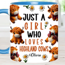 Just A Girl Who Loves Highland Cows - Personalized Highland Cow Accent Mug - Joliny