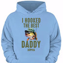 We Hooked The Best Dad, Grandpa, Papa - Personalized Shirt Father's Day - Joliny