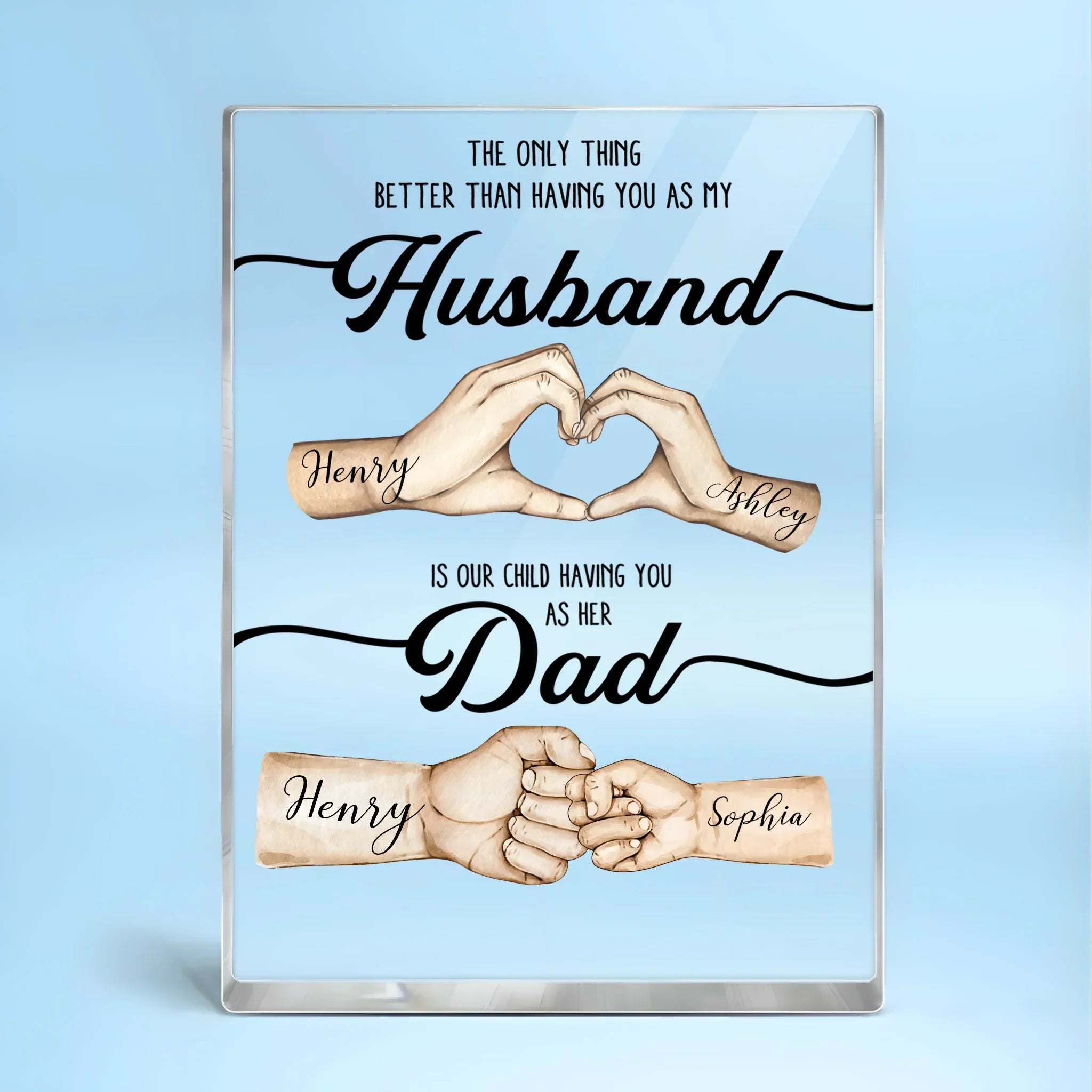 The Only Thing Better Husband Dad Hands - Personalized Acrylic Block