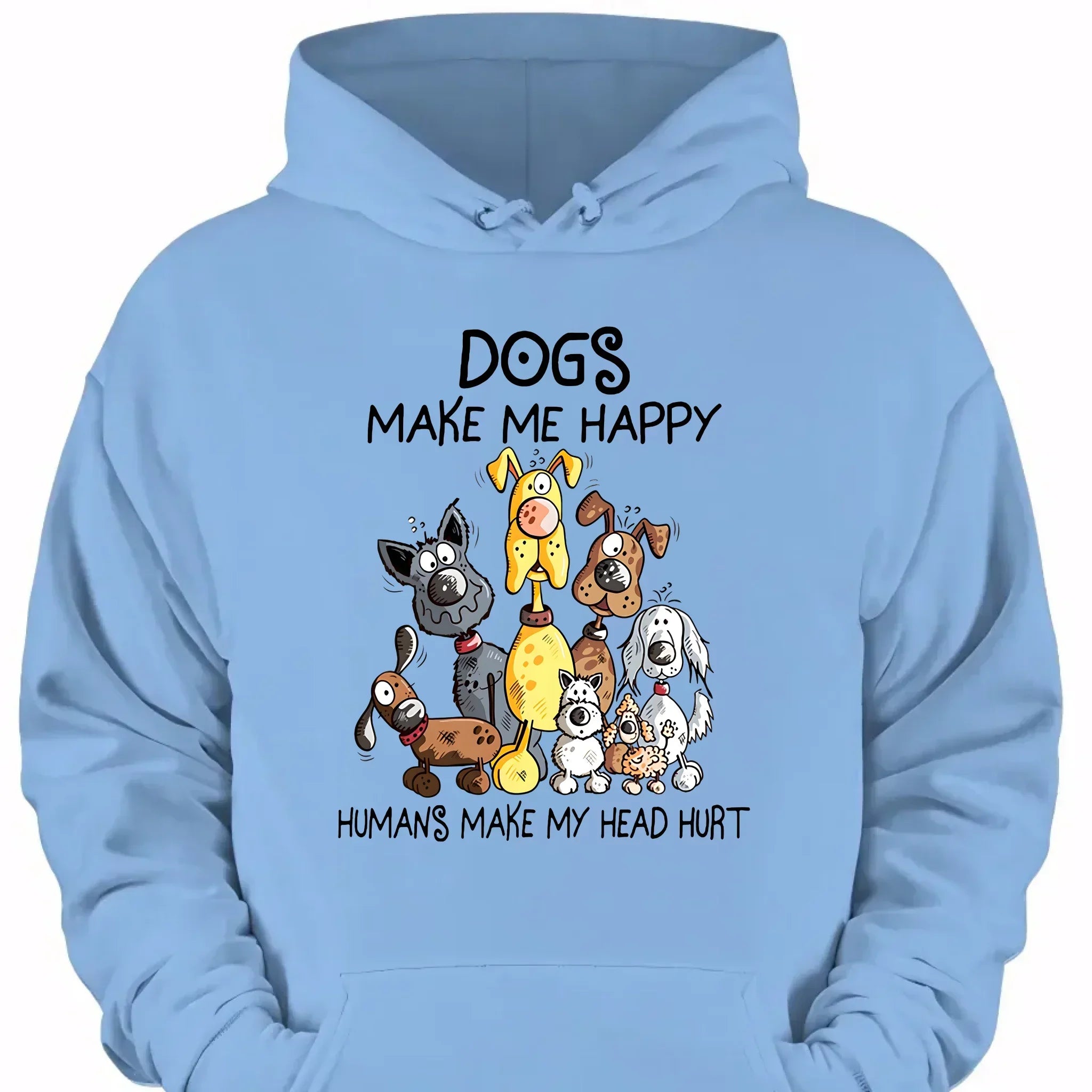 Dogs Make Me Happy - Personalized Clothes - Joliny
