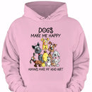 Dogs Make Me Happy - Personalized Clothes - Joliny