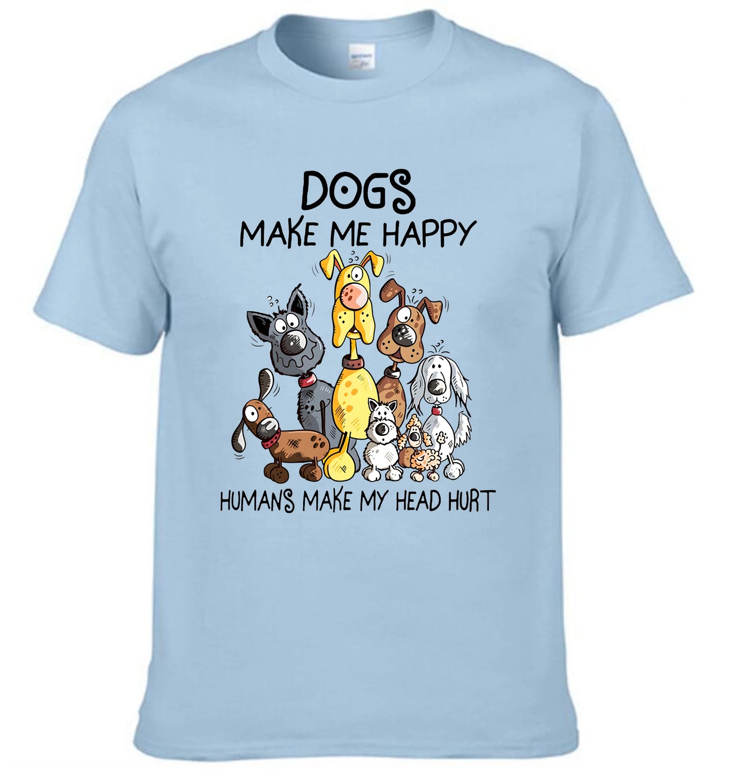 Dogs Make Me Happy - Personalized Clothes