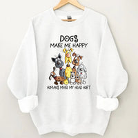 Dogs Make Me Happy - Personalized Clothes - Joliny