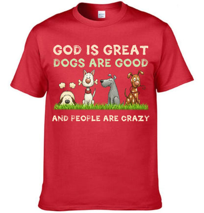 God Is Great Dog Are Good - Personalized Clothes