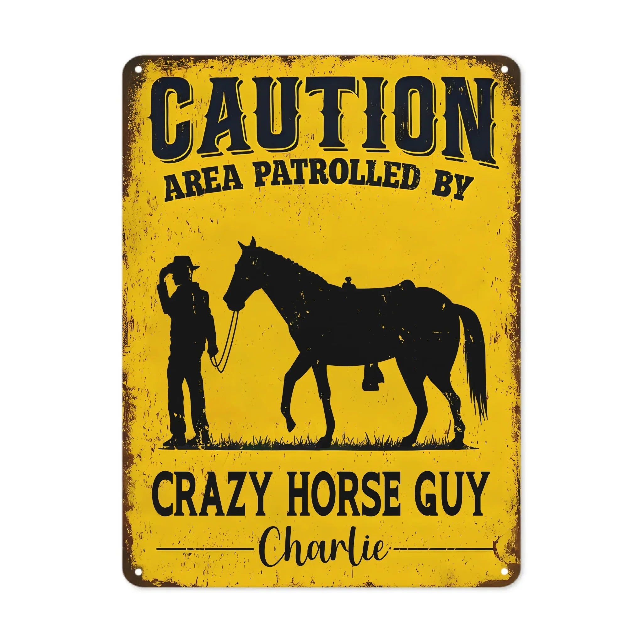 Caution!Crazy Horse Guy/Lady Area-Personalized Metal Sign-A Gift For Horse Owners