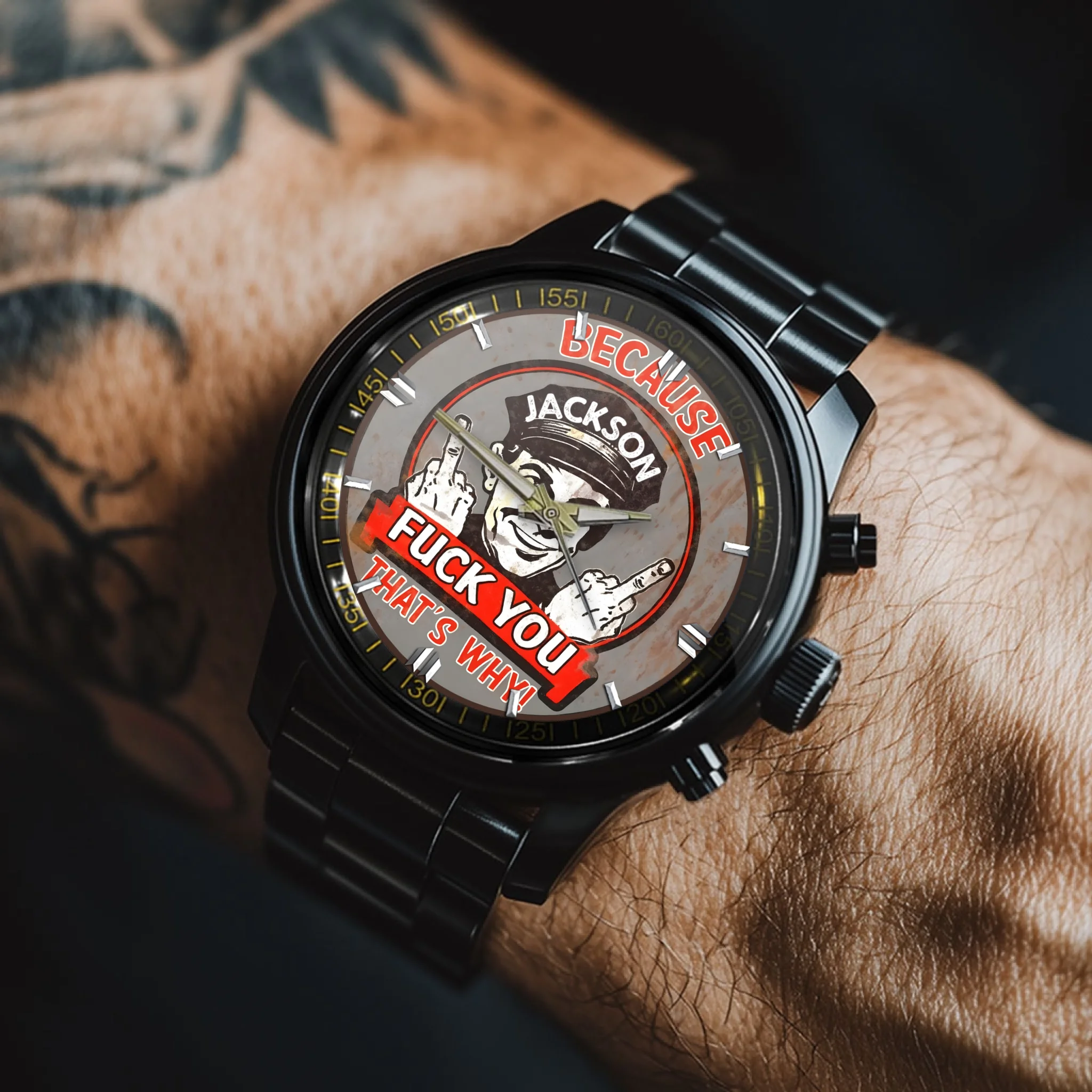 Because F*ck You That's Why - Interesting Quote Hand Watch