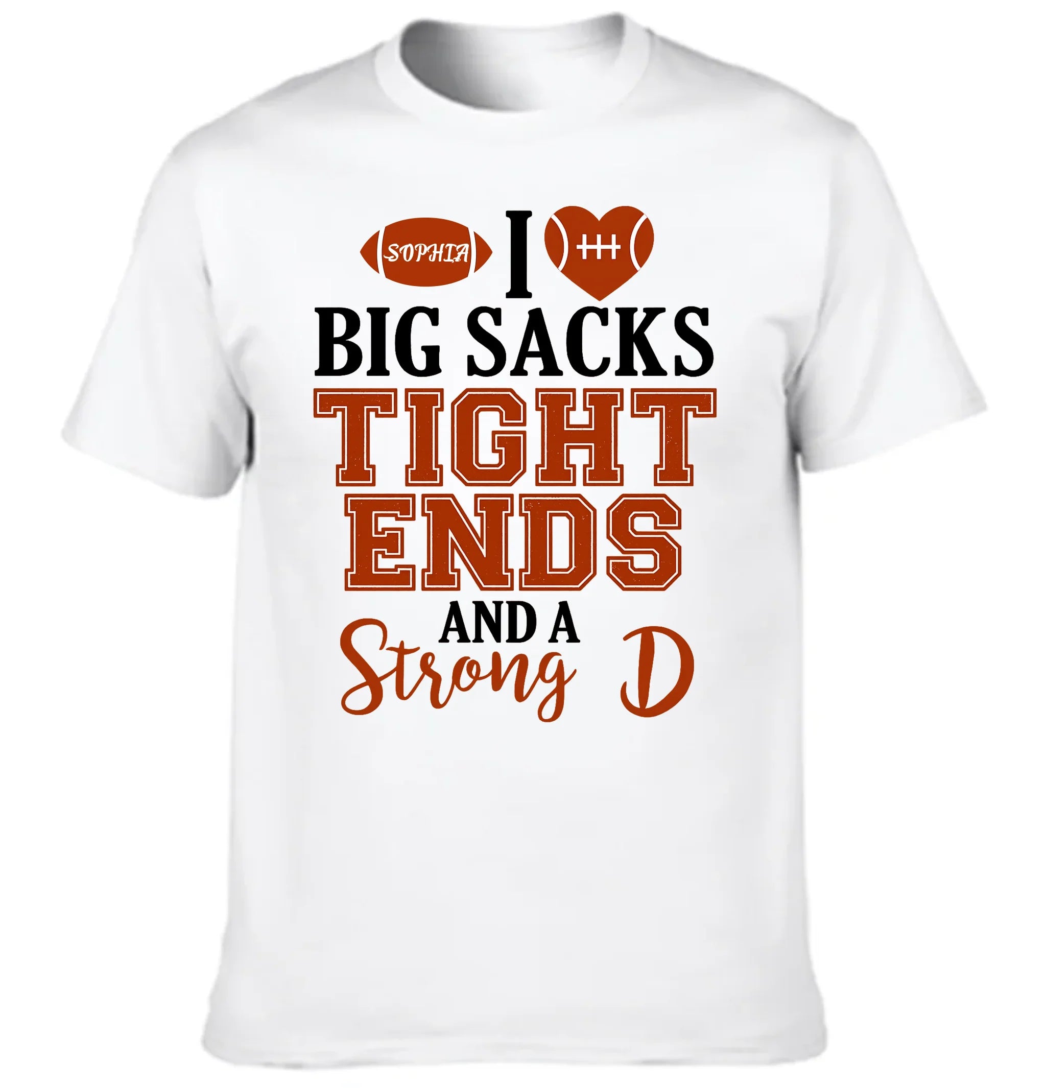 I Big Sacks Tight Ends And A Strong D Customized Clothing - Personalized Name Clothing - Player Gifts