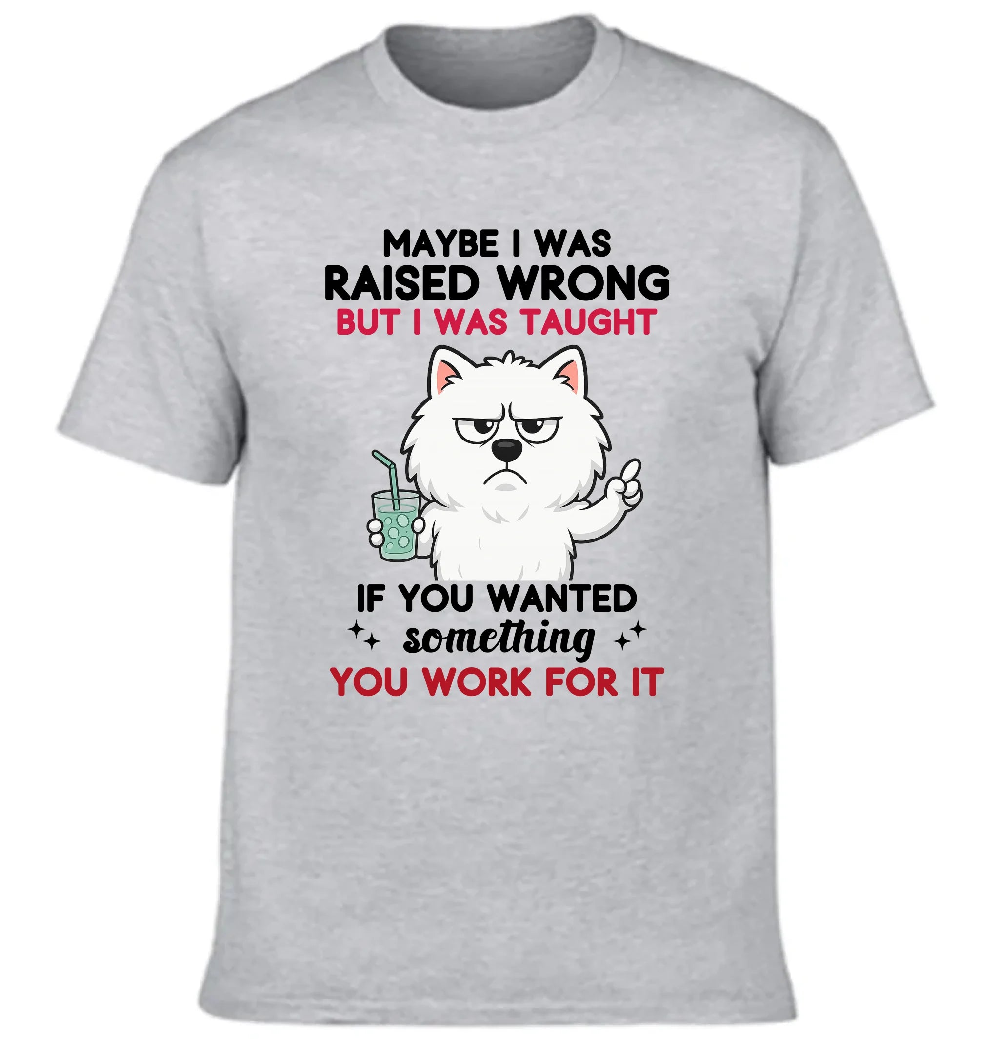 'Maybe I Was Raised Wrong' 🐶 Customized Unisex Clothing - Personalized Dog - Gifts For Dogs Lovers