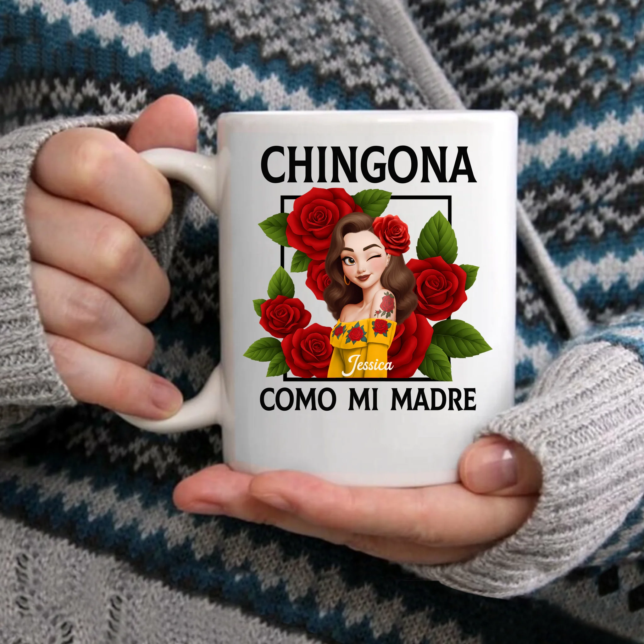 Chingona Como Mi Madre Customized Hispanic Mug - Personalized Characters and Name  - Gift For Hispanics And Latinos