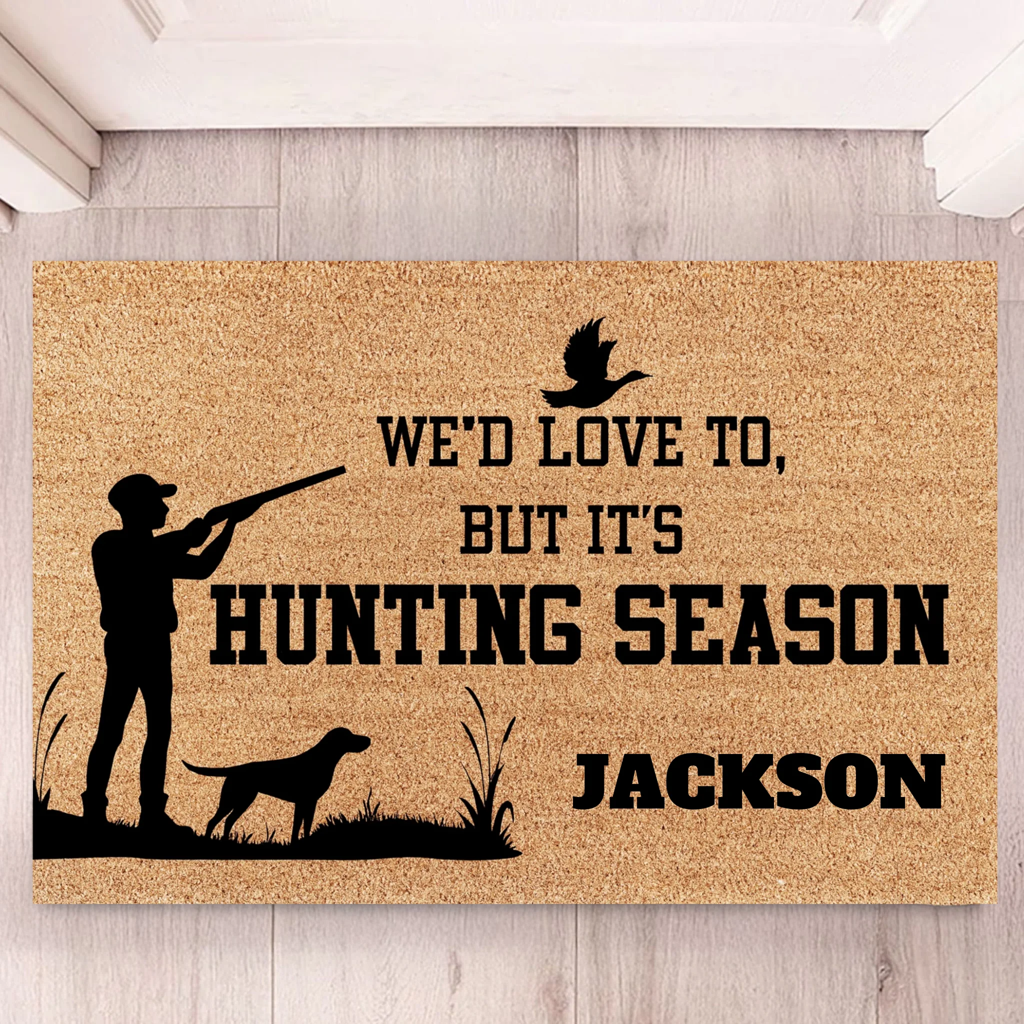 We'd Love to But its Hunting Season Customized Floor Mat - Personalized Name - Gift for Hunter, Hunting Enthusiast