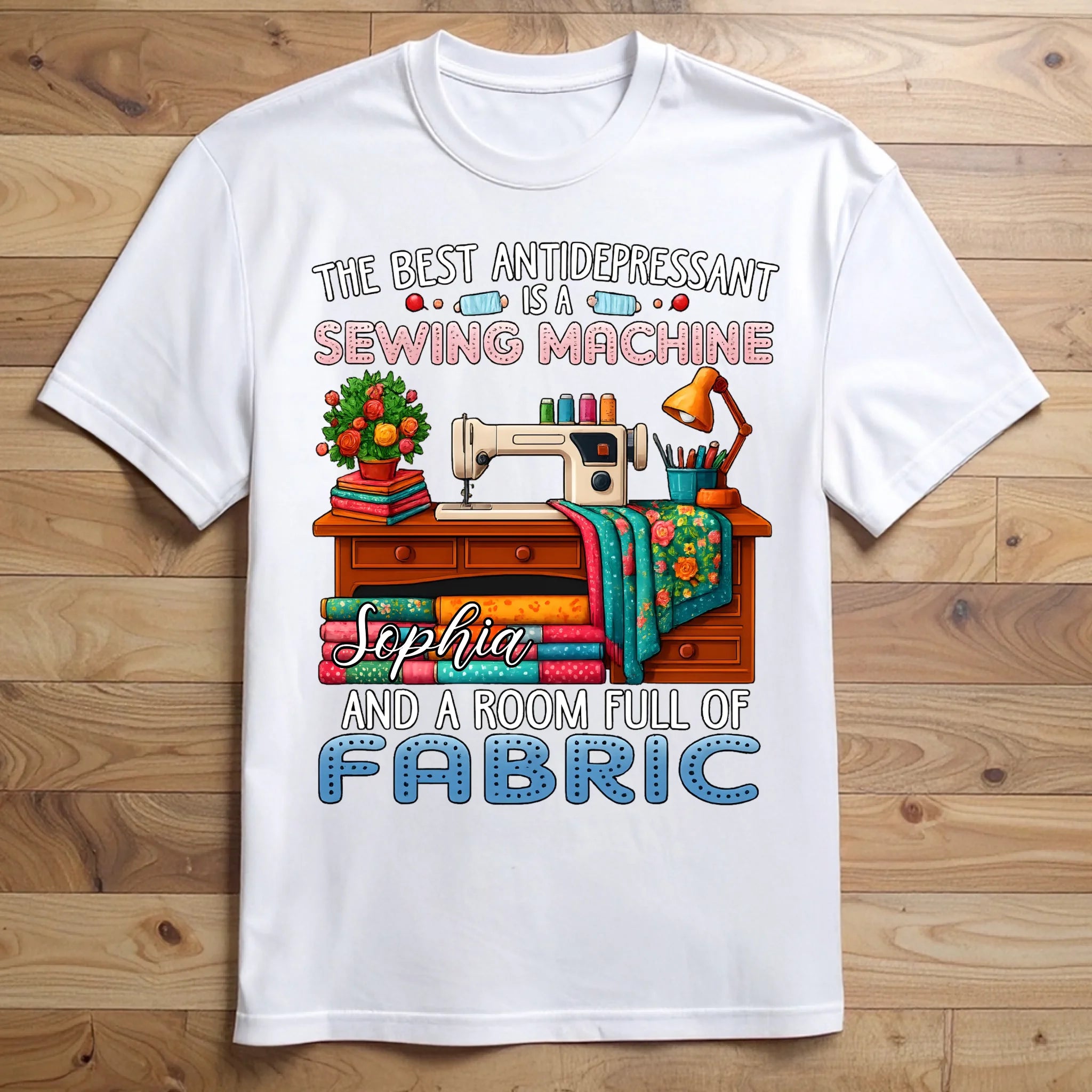 🧵The Best Antidepressant Is A Sewing Machine Customized Clothing - Personalized Name - Warm Gift For Sewing Lovers