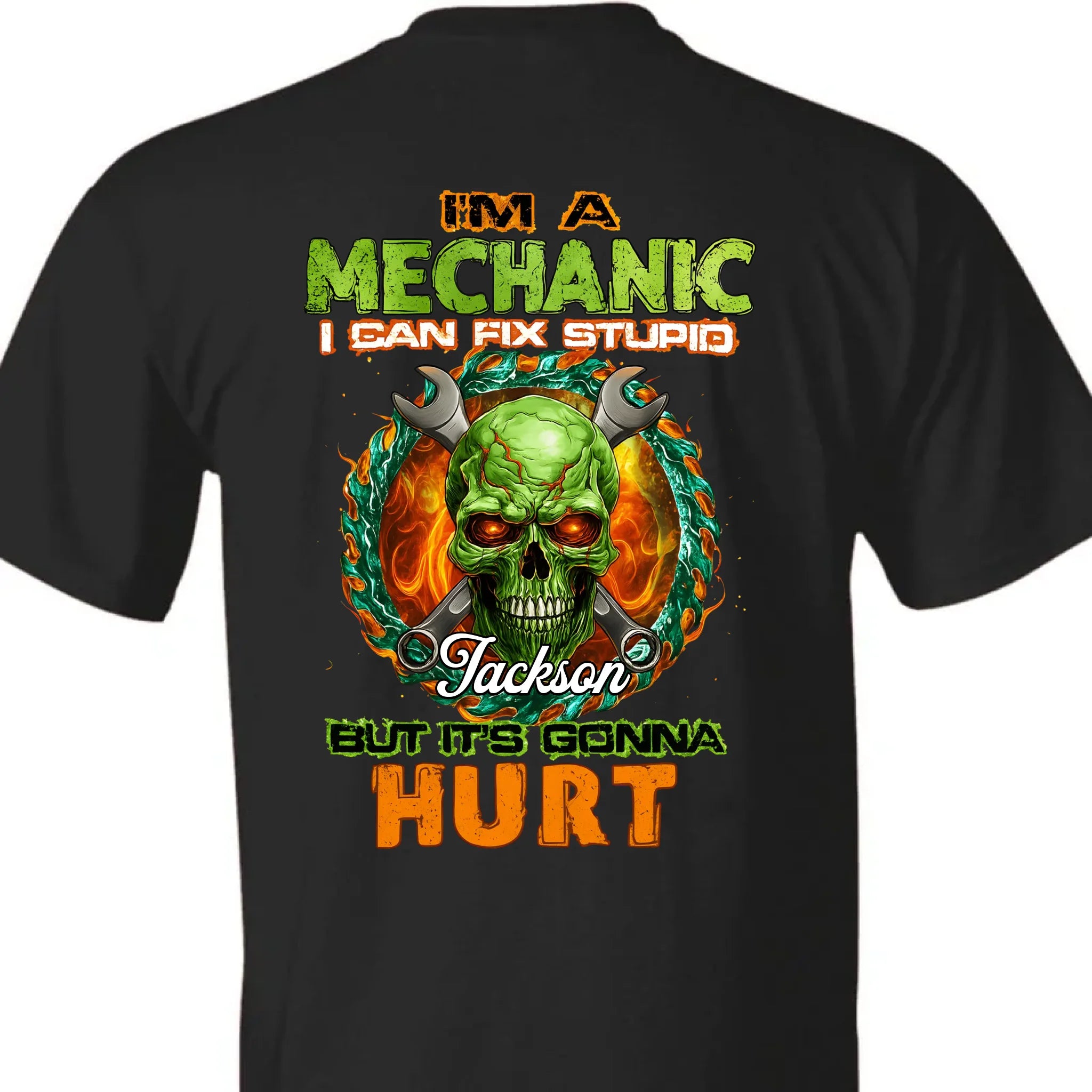 I Can Fix Stupid Mechanic Customized Clothing - Personalized Name - Gift For Friends, Him