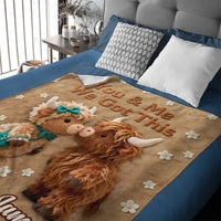 You & Me We Got This Customized Highland Cow Blanket - Personalized Name - Gift For Highland Cow Lovers, Couple