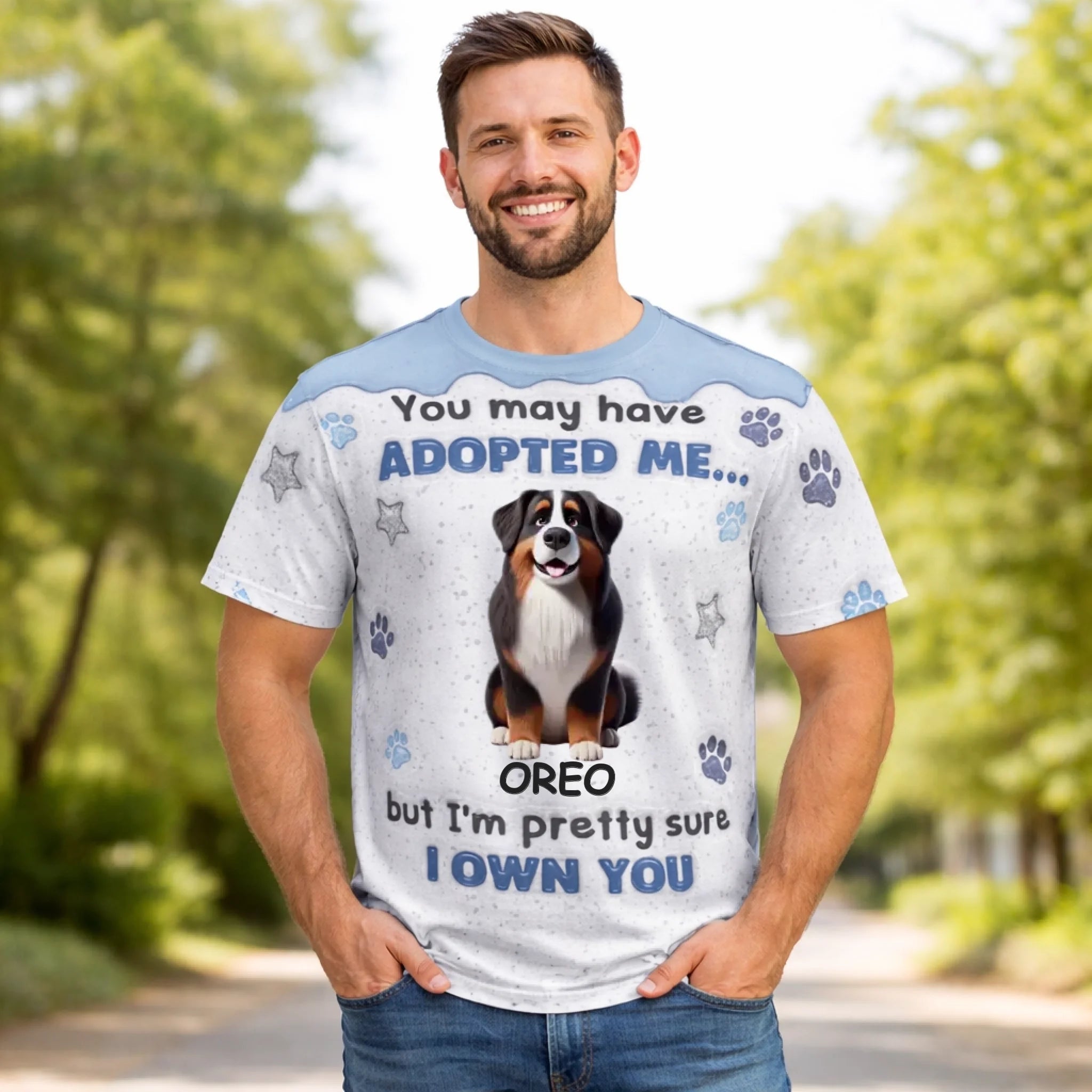 You May Have Adopted Customized Clothing - Personalized Name & Pets - Gift For Pet Owners, Lovers