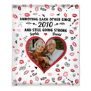 Annoying Each Other Since And Still Going Strong Custom Blanket – Personalized Photo And Names – Commemorative Gift For Couple, Him/Her