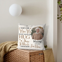 When You Miss Me Have No Fear Customized Pillows - Personalized Photo And Name - Gifts That Preserve Memories